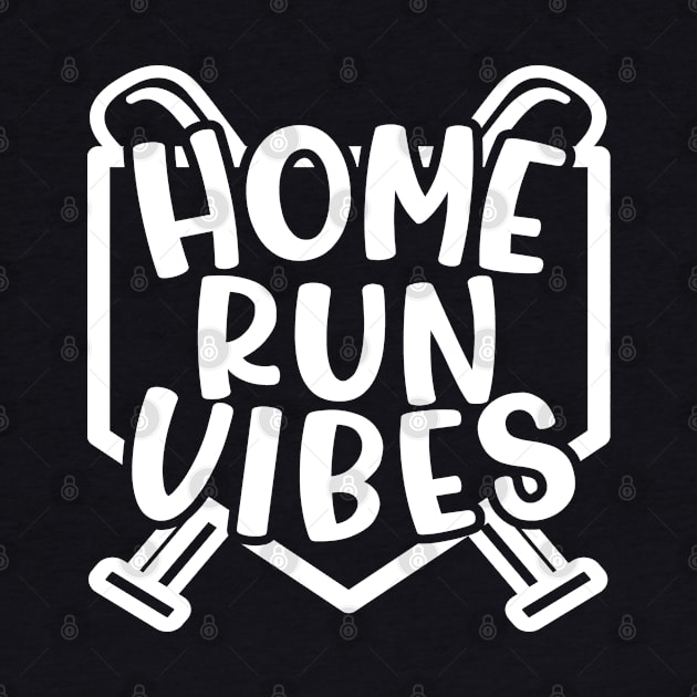 Home Run Vibes Baseball Softball Funny by GlimmerDesigns